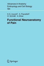 Tapa de Functional Neuroanatomy of Pain (Advances in Anatomy, Embryology and Cell Biology Book 184)