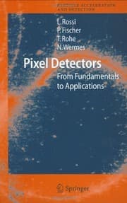 Tapa de Pixel Detectors: From Fundamentals to Applications (Particle Acceleration and Detection)