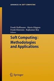 Tapa de Soft Computing: Methodologies and Applications (Advances in Intelligent and Soft Computing Book 32)