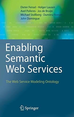 Tapa de Enabling Semantic Web Services: The Web Service Modeling Ontology