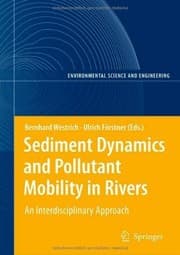 Tapa de Sediment Dynamics and Pollutant Mobility in Rivers: An Interdisciplinary Approach (Environmental Science and Engineering)