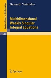 Tapa de Multidimensional weakly singular integral equations