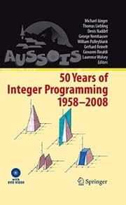 Tapa de 50 Years of Integer Programming 1958-2008: From the Early Years to the State-of-the-Art