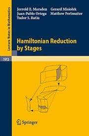 Tapa de Hamiltonian Reduction by Stages (Lecture Notes in Mathematics Book 1913)