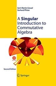 Tapa de A Singular Introduction to Commutative Algebra