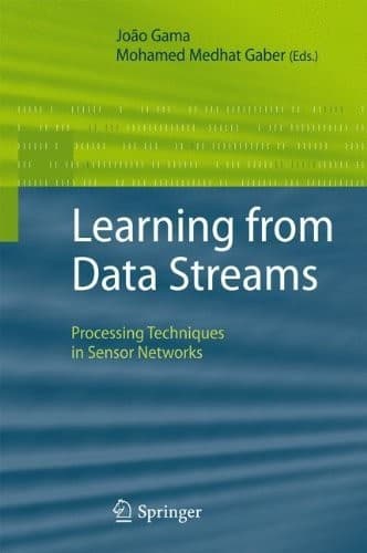 Tapa de Learning from Data Streams: Processing Techniques in Sensor Networks