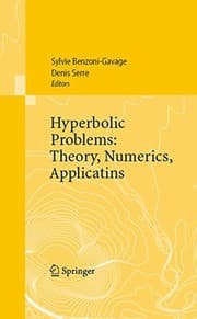 Tapa de Hyperbolic Problems: Theory, Numerics, Applications: Proceedings of the Eleventh International Conference on Hyperbolic Problems held in Ecole Normale Supérieure, Lyon, July 17-21, 2006