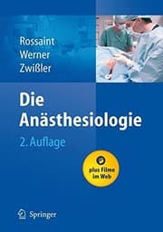 Tapa de Die Anästhesiologie: Allgemeine und spezielle Anästhesiologie, Schmerztherapie und Intensivmedizin (German Edition)