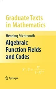 Tapa de Algebraic Function Fields and Codes (Graduate Texts in Mathematics Book 254)