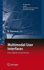 Tapa de Multimodal User Interfaces: From Signals to Interaction (Signals and Communication Technology)