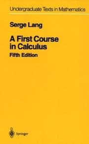 Tapa de A First Course in Calculus (Undergraduate Texts in Mathematics)
