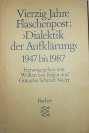 Tapa de Vierzig Jahre Flaschenpost: "Dialektik der Aufklärung," 1947-1987 (German Edition)
