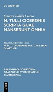 Tapa de Orationes in L. Catilinam quattuor (Bibliotheca scriptorum Graecorum et Romanorum Teubneriana) (Latin Edition)