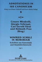 Tapa de Winfried Schulz in memoriam: Schriften aus Kanonistik und Staatskirchenrecht (Adnotationes In Ius Canonicum) (German Edition)