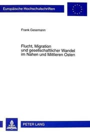 Tapa de Flucht, Migration und gesellschaftlicher Wandel im Nahen und Mittleren Osten