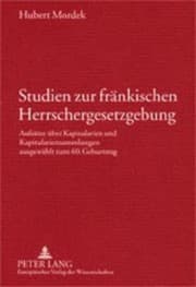 Tapa de Studien zur fränkischen Herrschergesetzgebung