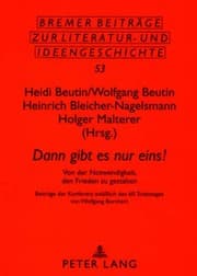 Tapa de «Dann gibt es nur eins!»: Von der Notwendigkeit, den Frieden zu gestalten- Beiträge der Konferenz anläßlich des 60. Todestages von Wolfgang Borchert ... und Ideengeschichte) (German Edition)