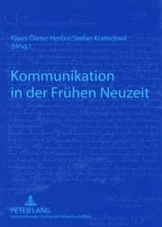 Tapa de Kommunikation in der Frühen Neuzeit (German Edition)
