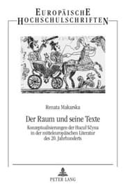 Tapa de Der Raum und seine Texte: Konzeptualisierungen der Hucul‘ščyna in der mitteleuropäischen Literatur des 20. Jahrhunderts (Europäische ... Universitaires Européennes) (German Edition)