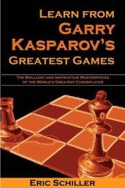 Tapa de Learn from Garry Kasparov's Greatest Games