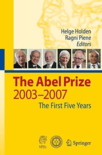 Tapa de The Abel Prize: 2003-2007 The First Five Years
