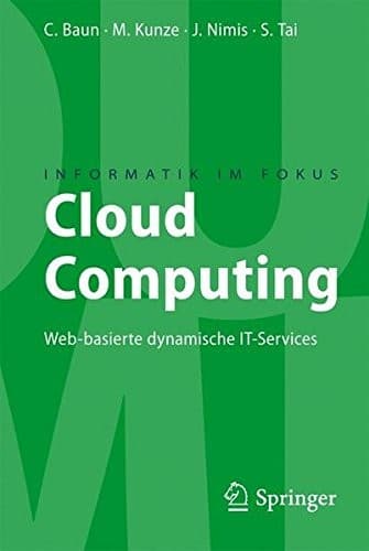 Tapa de Cloud Computing: Web-basierte dynamische IT-Services (Informatik im Fokus) (German Edition)