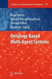 Tapa de Ontology-Based Multi-Agent Systems (Studies in Computational Intelligence Book 219)
