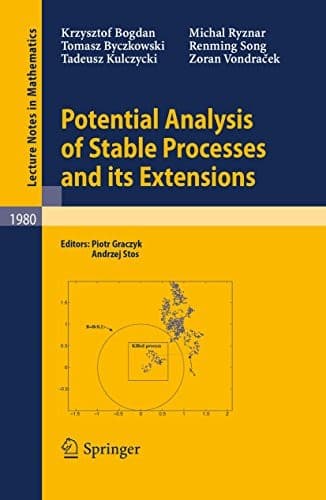 Tapa de Potential Analysis of Stable Processes and its Extensions (Lecture Notes in Mathematics Book 1980)