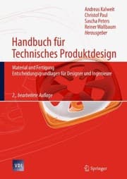 Tapa de Handbuch für Technisches Produktdesign: Material und Fertigung, Entscheidungsgrundlagen für Designer und Ingenieure (VDI-Buch) (German Edition)