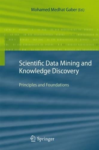 Tapa de Scientific Data Mining and Knowledge Discovery: Principles and Foundations