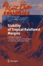 Tapa de Stability of Tropical Rainforest Margins: Linking Ecological, Economic and Social Constraints of Land Use and Conservation (Environmental Science and Engineering)