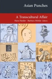 Tapa de Asian Punches: A Transcultural Affair (Transcultural Research – Heidelberg Studies on Asia and Europe in a Global Context)