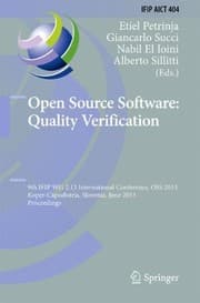 Tapa de Open Source Software: Quality Verification: 9th IFIP WG 2.13 International Conference, OSS 2013, Koper-Capodistria, Slovenia, June 25-28, 2013, ... in Information and Communication Technology)