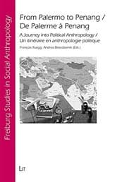 Tapa de From Palermo to Penang / De Palerme a Penang: A Journey into Political Anthropology / Un itineraire en anthropologie politique (Freiburg Studies in ... / Freiburger Sozialanthropologische Studien)
