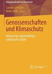 Tapa de Genossenschaften und Klimaschutz: Akteure für zukunftsfähige, solidarische Städte (Bürgergesellschaft und Demokratie) (German Edition)