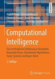 Tapa de Computational Intelligence: Eine methodische Einführung in Künstliche Neuronale Netze, Evolutionäre Algorithmen, Fuzzy-Systeme und Bayes-Netze (German Edition)