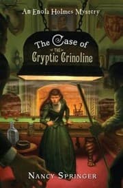 Tapa de The Case of the Cryptic Crinoline (Enola Holmes, #5)