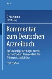 Tapa de Kommentar zum Deutschen Arzneibuch: Auf Grundlage der Hager-Fischer-Hartwichschen Kommentare der früheren Arzneibücher (German Edition)