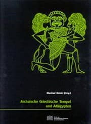 Tapa de Archaische Griechische Tempel und Altagypten (Denkschriften Der Gesamtakademie)