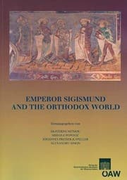 Tapa de Emperor Sigismund and the Orthodox World (Denkschriften der phil.-hist. Klasse) (German and English Edition)