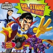 Tapa de Super Hero Squad: Dr. Strange Versus the Sentinels (Marvel Super Hero Squad)