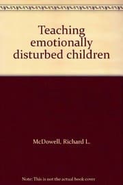 Tapa de Teaching emotionally disturbed children