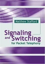 Tapa de Signaling And Switching For Packet Telephony (Artech House Telecommunications Library)