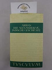 Tapa de Der Alexanderzug i Indische Geschichte: Griechisch und deutsch (Sammlung Tusculum)