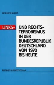 Tapa de Links- und Rechtsterrorismus in der Bundesrepublik Deutshcland von 1970 bis heute