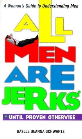 Tapa de All Men Are Jerks: Until Proven Otherwise