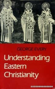 Tapa de Understanding eastern Christianity
