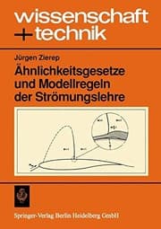 Tapa de Ähnlichkeitsgesetze Und Modellregeln Der Strömungslehre (wissenschaft + technik) (German Edition)