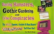 Tapa de Dancing hamsters, Gothic gardening, and cyber conspiracies