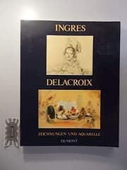 Tapa de Ingres und Delacroix: Aquarelle und Zeichnungen (German Edition)